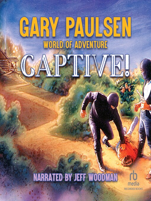 Title details for Captive! by Gary Paulsen - Wait list